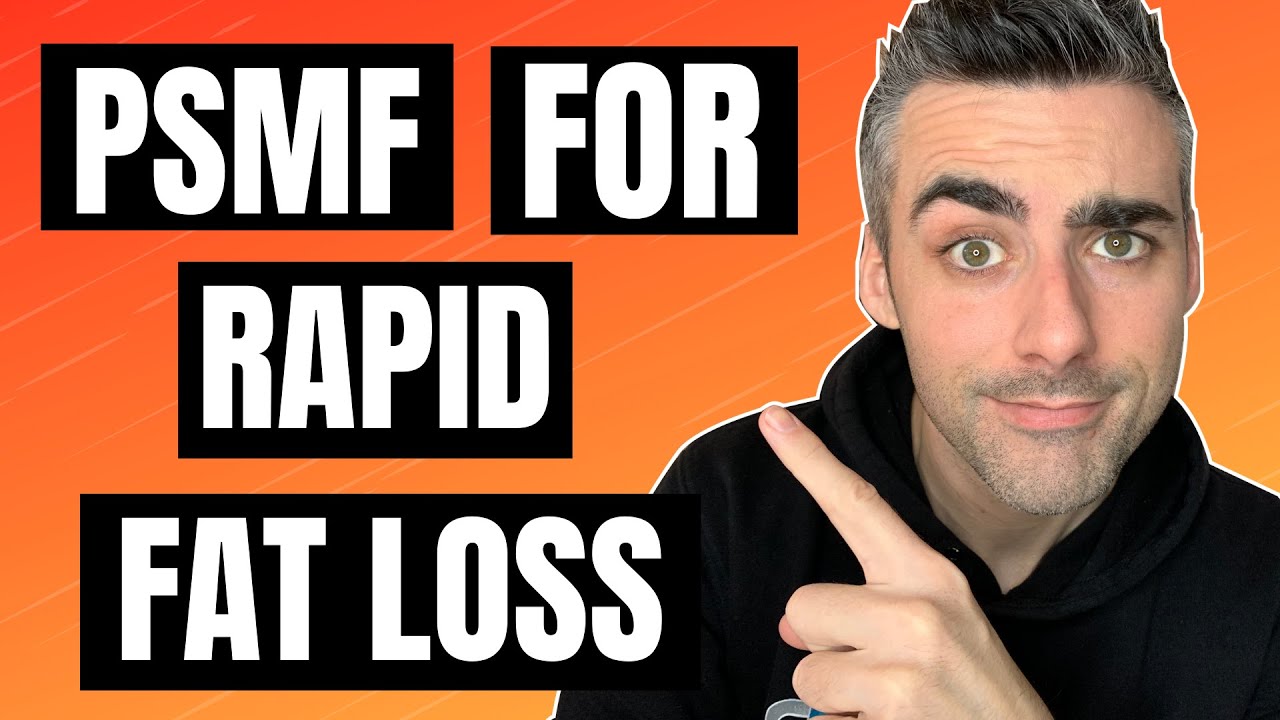 rapid fat loss psmf
